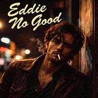 Eddie No Good to Drop Soul-Baring New Single: “God Knows I Tried to Be a Good Man”